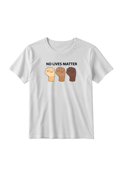 No Lives Matters T-Shirt