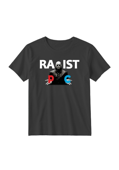 Ra*ist T-Shirt