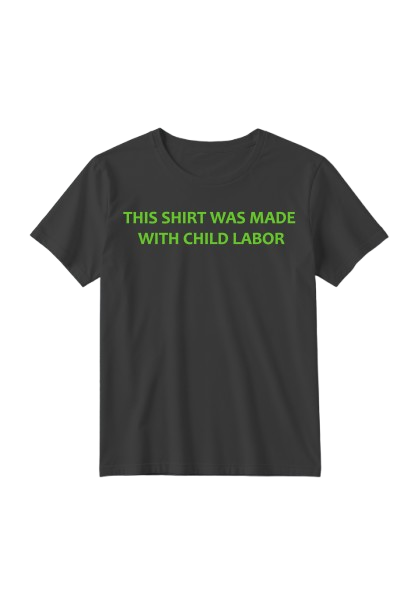 Child Labour T-Shirt